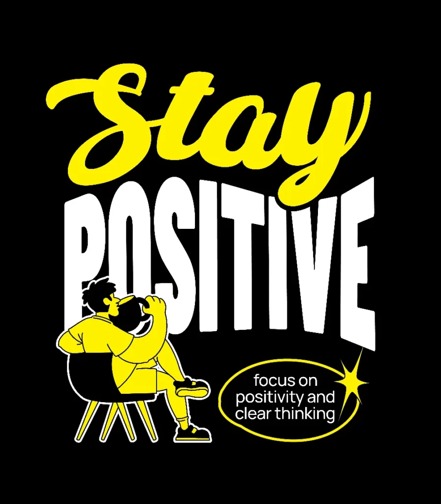 Stay Positive